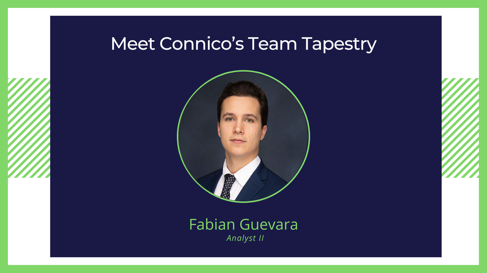 Connico’s Team Tapestry: Meet Analyst II Fabian Guevara