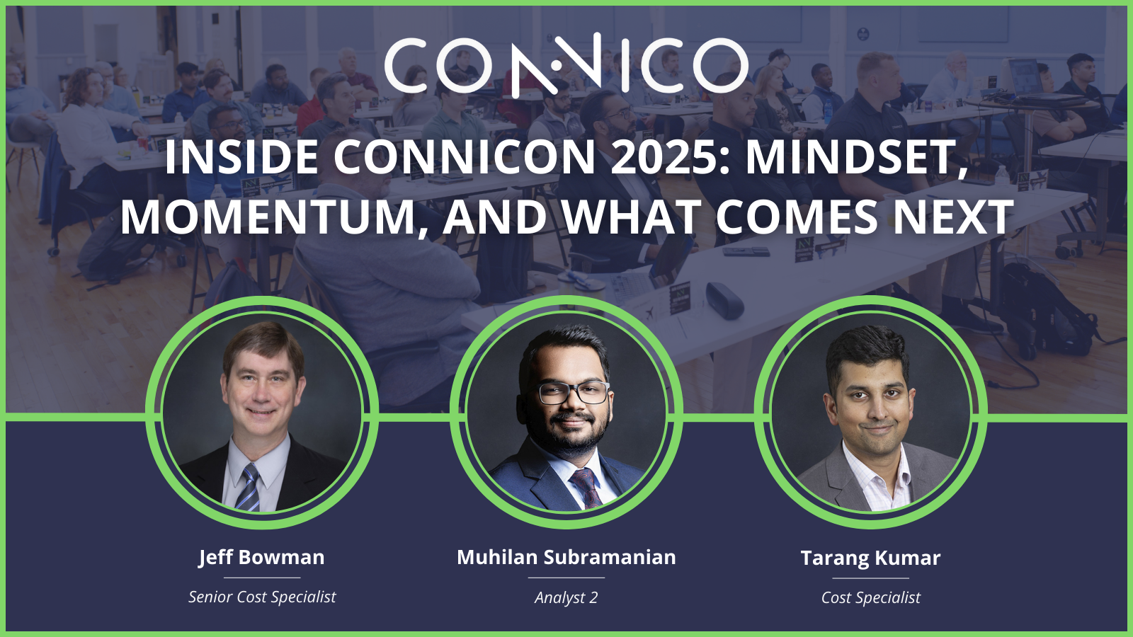 Inside ConniCon 2025: Mindset, momentum, and what comes next