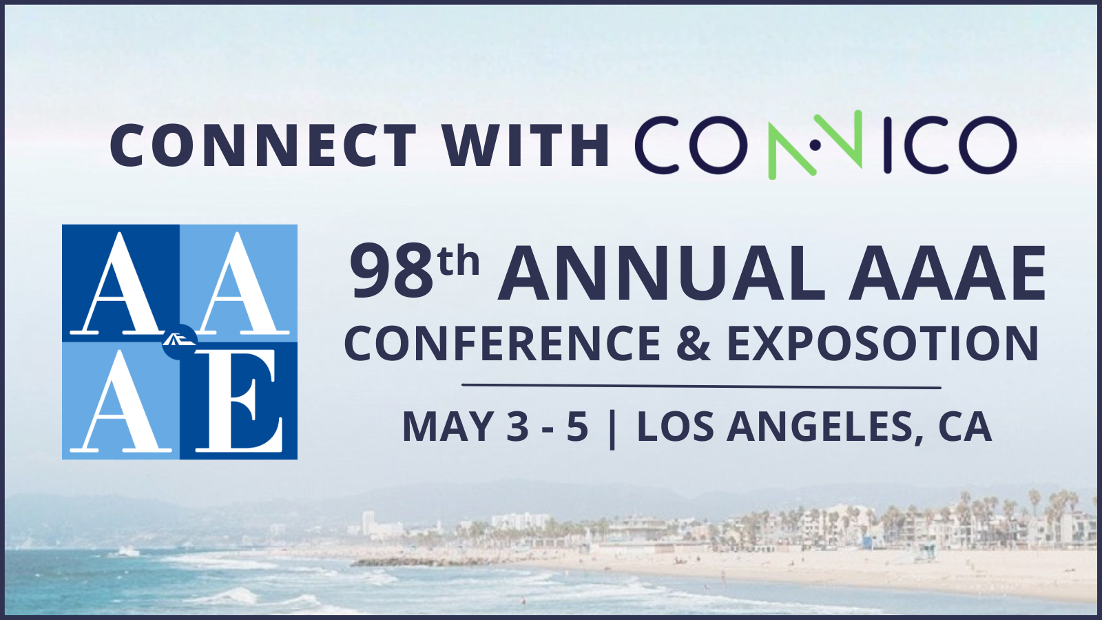 Connect with Connico at the AAAE Annual Conference & Exposition