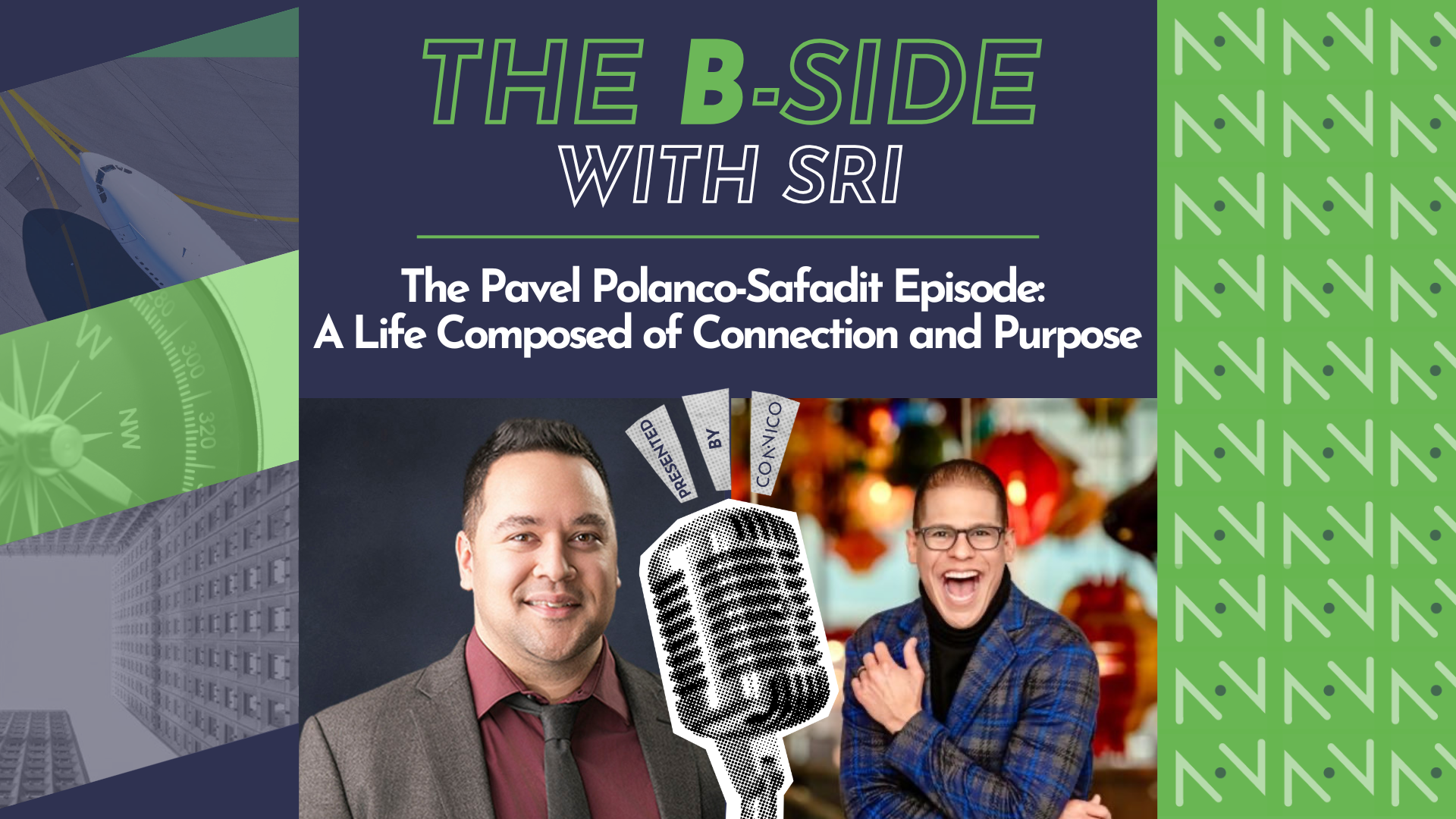 The Pavel Polanco-Safadit Episode: A Life Composed of Connection and Purpose