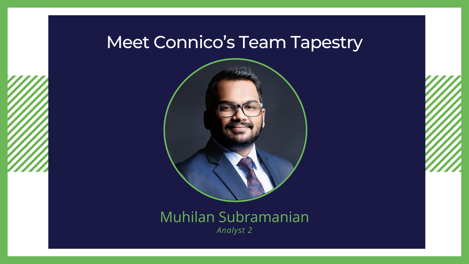 Team Tapestry: Meet Analyst 2 Muhilan Subramanian